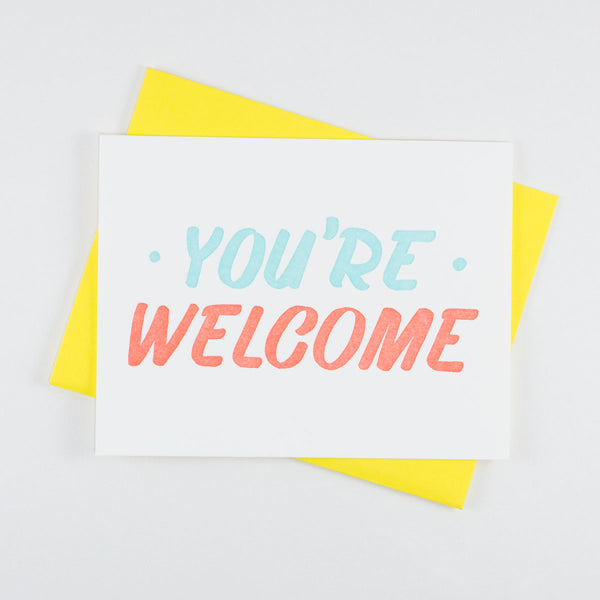 You're Welcome Card